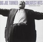 Big Joe Turner - Big Joe Turner's Greatest Hits