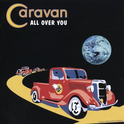All Over You - CD Audio di Caravan
