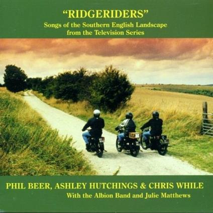Ridgeriders - CD Audio di Ashley Hutchings,Phil Beer,Chris While