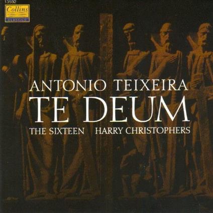 TEXEIRA Antonio - Te Deum (1734) - CD Audio