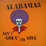Ain't Goin' To Goa
