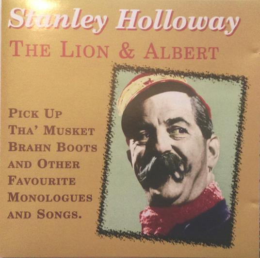 The Lion and Albert - CD Audio di Stanley Holloway