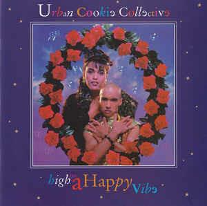 High On A Happy Vibe - CD Audio di Urban Cookie Collective