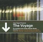 The Voyage (Excursions Into Early House Music)