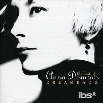 Dreamback -Best Of- - CD Audio di Anna Domino