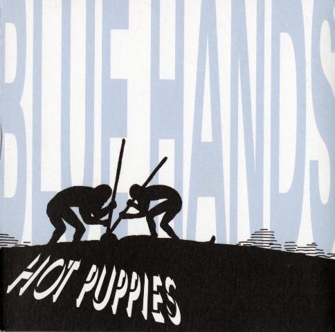 Blue Hands - CD Audio di Hot Puppies