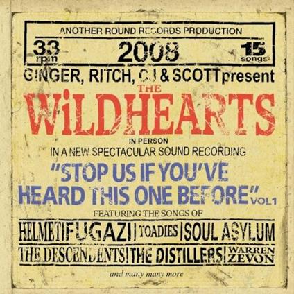 Stop Us if You've Heard - CD Audio di Wildhearts