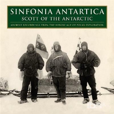 Sinfonia Antartica/Scott Of The Antarctic - CD Audio di Ralph Vaughan Williams