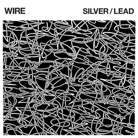 Silver-Lead (Special Edition + Book) - CD Audio di Wire