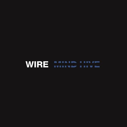 Mind Hive - Vinile LP di Wire