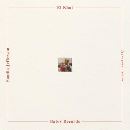Saadia Jefferson - Vinile LP di El Khat