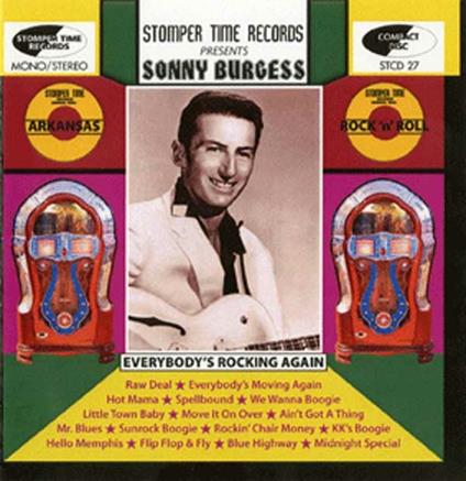 Everybody's Rocking Again - CD Audio di Sonny Burgess