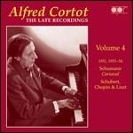 The Late Recordings vol.4 - CD Audio di Alfred Cortot