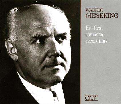 First Con Recs - Gieseking - CD Audio di Walter Gieseking