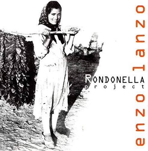 Rondonella Project - CD Audio di Enzo Lanzo