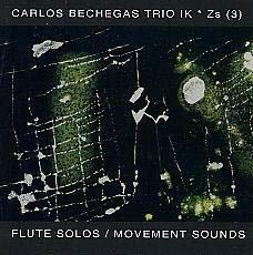 Flute Solos - Movements Sounds - CD Audio di Carlos Bechegas