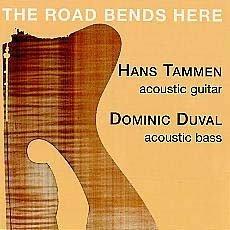 The Road Bends Here - CD Audio di Dominic Duval,Hans Tammen