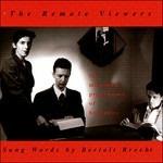 The Minimum Programme of Humanity. Sung Words By Bertoli Brecht - CD Audio di Remote Viewers