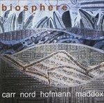 Biosphere - CD Audio di Richard Carr,Mike Nord,Georg Hofmann