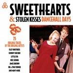 Sweethearts & Stolen Kisses Dancehall