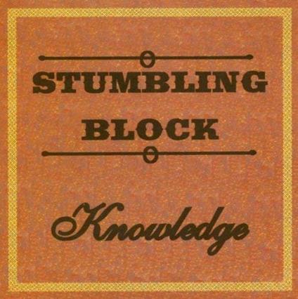 Stumbling Block - CD Audio di Knowledge