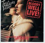 Bloody Well Live!