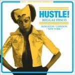Hustle! Reggae Disco. Kingston, London, New York - Vinile LP