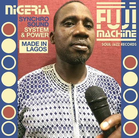 Syncrho Sound System & Power - Vinile LP di Nigeria Fuji Machine