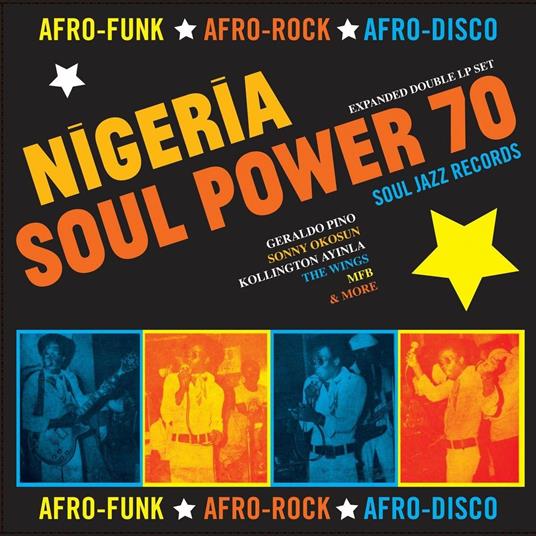 Nigeria Soul Power 70. Afro-Funk, Afro-Rock, Afro-Disco - Vinile LP