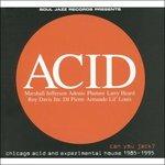 Acid. Can You Jack?