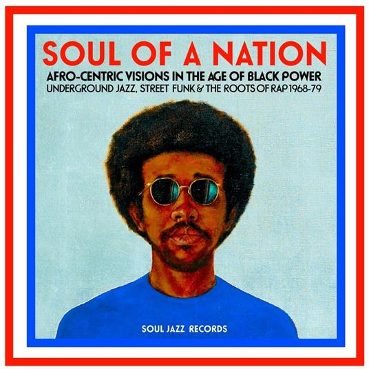 Soul of a Nation. Afro-Centric Visions in the Age of Black Power - CD Audio