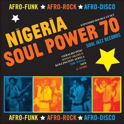 Nigeria Soul Power 70. Afro-Funk, Afro-Rock, Afro-Disco - CD Audio