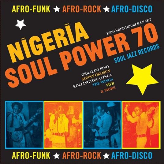 Nigeria Soul Power 70. Afro-Funk, Afro-Rock, Afro-Disco - CD Audio