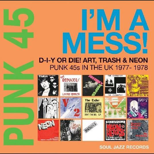 Punk 45. I'm A Mess! D-I-Y Or Die! Art... - CD Audio
