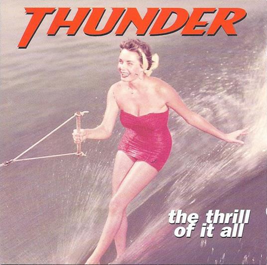 Thrill of the All - CD Audio di Thunder