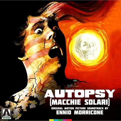 Autopsy (Macchie Solari) (Original Motion Picture Soundtrack) - Vinile LP di Ennio Morricone