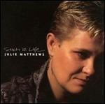 Such is Life - CD Audio di Julie Matthews