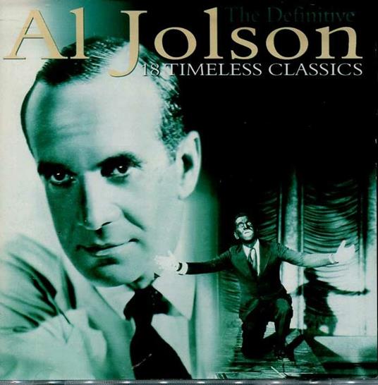 The Definitive Al Jolson - CD Audio di Al Jolson