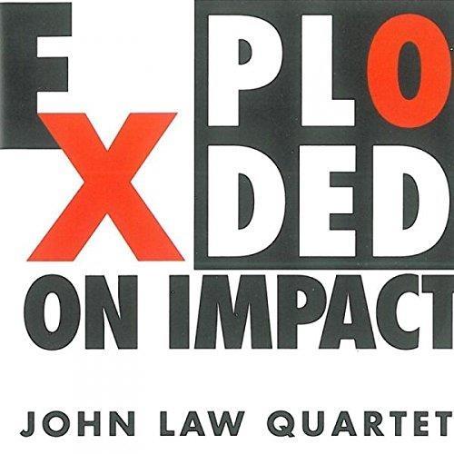 Exploded On Impact - CD Audio di John Law