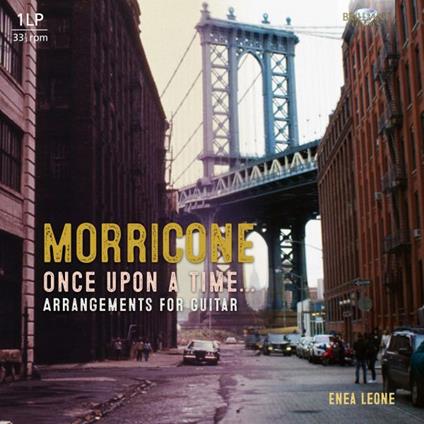 Once Upon A Time... Arrangements For Guitar - Vinile LP di Ennio Morricone,Enea Leone