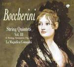 Quintetti per archi vol.3 - CD Audio di Luigi Boccherini,La Magnifica Comunità