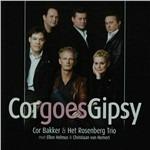 Cor Goes Gipsy - CD Audio di Cor Bakker