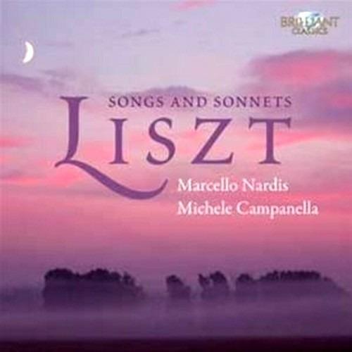 Lieder - Sonetti - CD Audio di Franz Liszt,Michele Campanella,Marcello Nardis