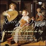 La Musique de la Chambre du Roy - CD Audio di Robert de Visée