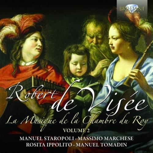 La Musique de la Chambre du Roy vol.2 - CD Audio di Robert de Visée