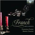 Mélodies - CD Audio di César Franck