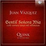 Gentil señora mia - CD Audio di Juan Vazquez