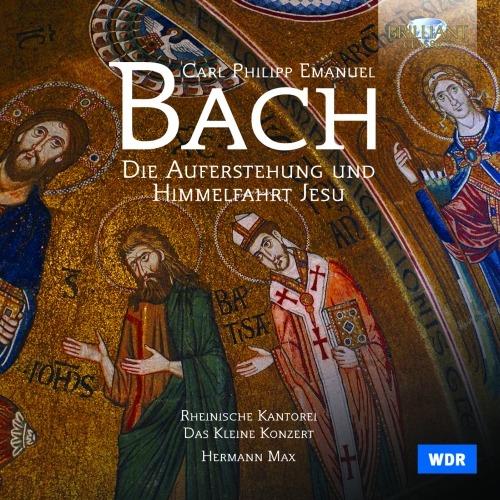 Die Auferstehung und Himmelfahrt Jesu - CD Audio di Carl Philipp Emanuel Bach