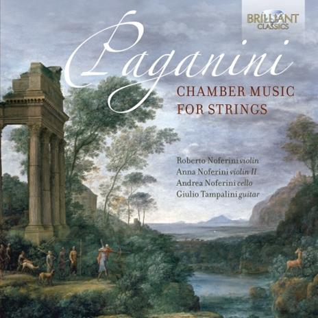 Musica da camera per archi - CD Audio di Niccolò Paganini,Andrea Noferini,Roberto Noferini