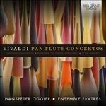 Concerti per flauto di Pan - CD Audio di Antonio Vivaldi